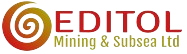 Editol Mining & Subsea Ltd